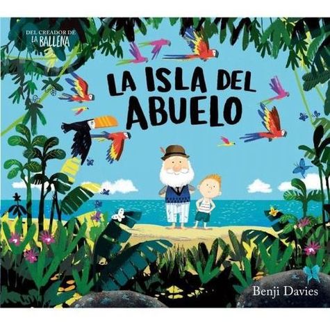 La Isla Del Abuelo - Benji Davies-0