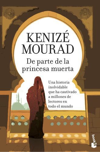 De Parte De La Princesa Muerta - Kenizé Mourad --0