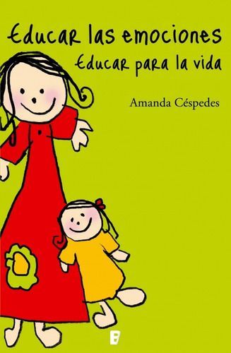 Educar Las Emociones. Educar Para La Vid - Céspedes, Amanda-0