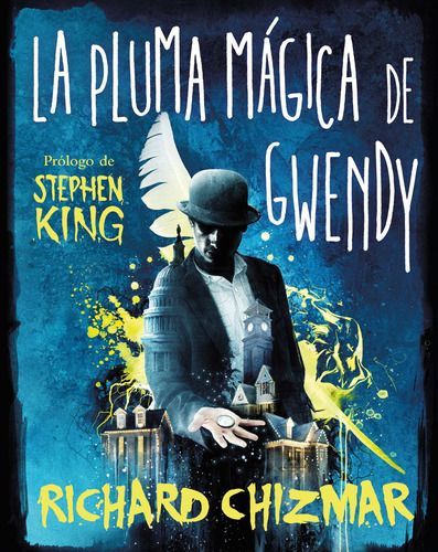 Libro La Pluma Mágica De Gwendy - Richard Chizmar-0