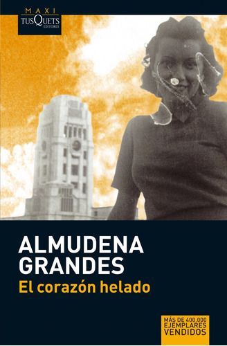 El Corazón Helado - Almudena Grandes-0