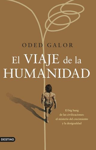 Libro El Viaje De La Humanidad - Oded Galor-0