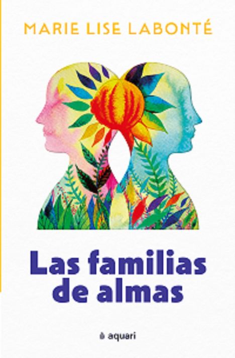Libro Las Familias De Almas - Marie Lise Labonté-0