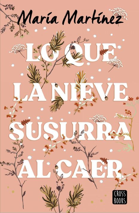 Libro Lo que la nieve susurra al caer - María Martínez-0