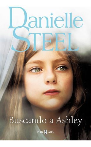Libro Buscando A Ashley - Danielle Steel-0