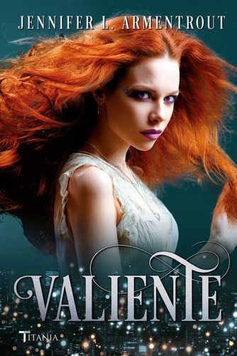 Cazadora De Hadas 3: Valiente - Armentrout, Jennifer-0