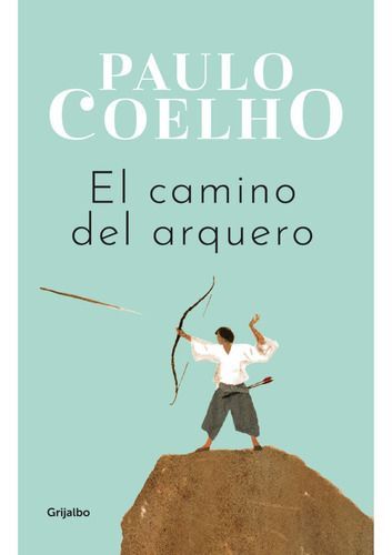 El Camino Del Arquero - Paulo Coelho-0