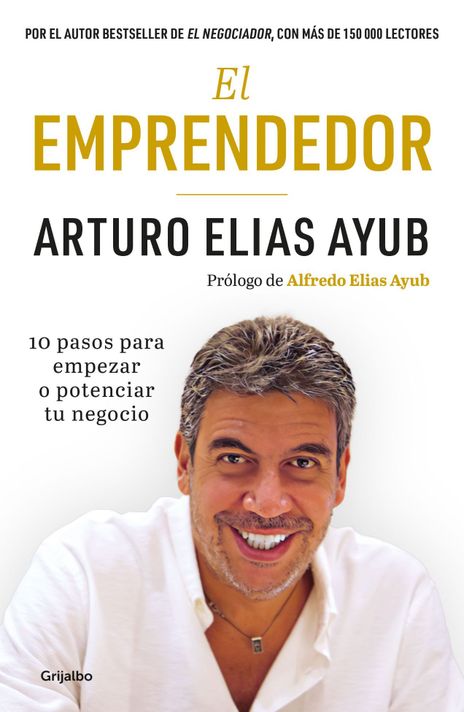 Libro El emprendedor - Arturo Elías Ayub-0