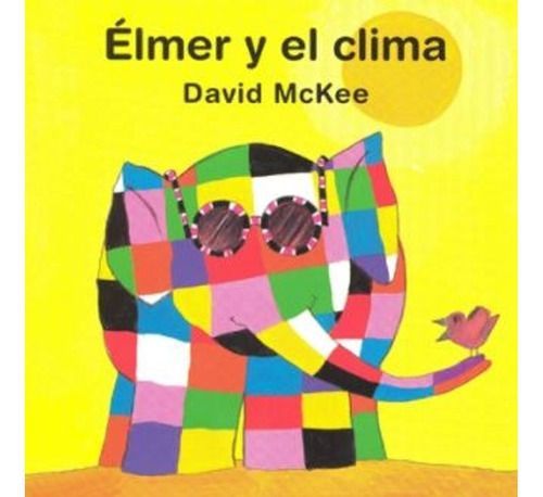 Libro Élmer Y El Clima - David Mckee-0