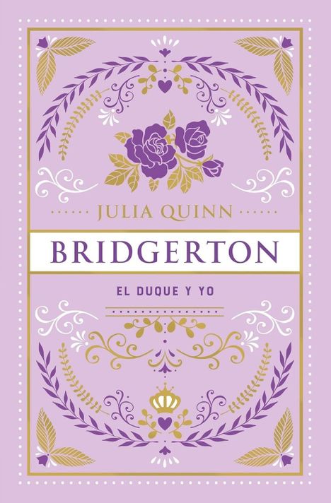 Libro El duque y yo - Ed especial - Julia Quinn-0