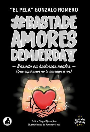 Libro Basta De Amores De Mierda 5 - El Pela Gonzalo Romero-0