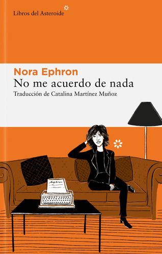 Libro No Me Acuerdo De Nada - Nora Ephron-0
