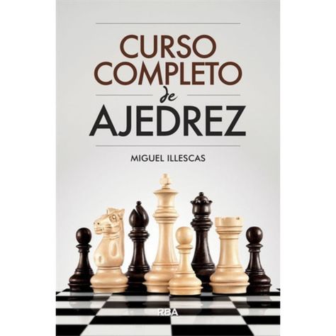 Libro Curso Completo De Ajedrez - Illescas, Miguel-0