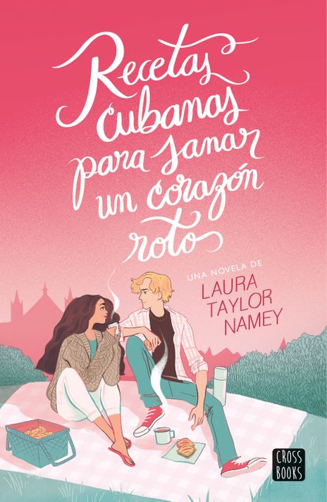 Recetas cubanas para sa-nar un corazón roto - Laura Namey-0
