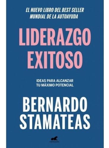 Libro Liderazgo exitoso - Bernardo Stamateas-0