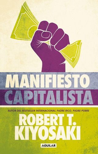 Libro Manifiesto Capitalista - Robert T. Kiyosaki-0