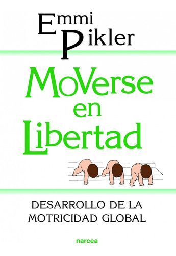 Libro Moverse En Libertad - Emmi Pikler-0
