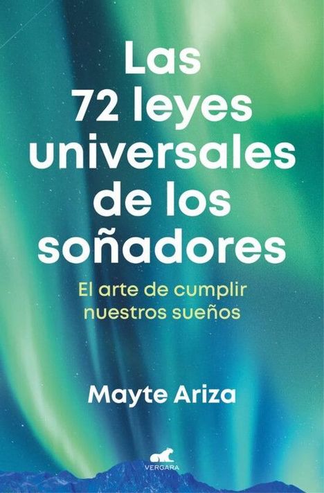 Las 72 leyes universales de los soñadores - Mayte Ariza-0