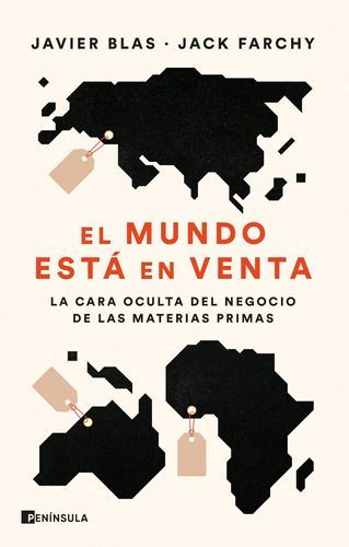 Libro El Mundo Está En Venta - Javier Blas-0