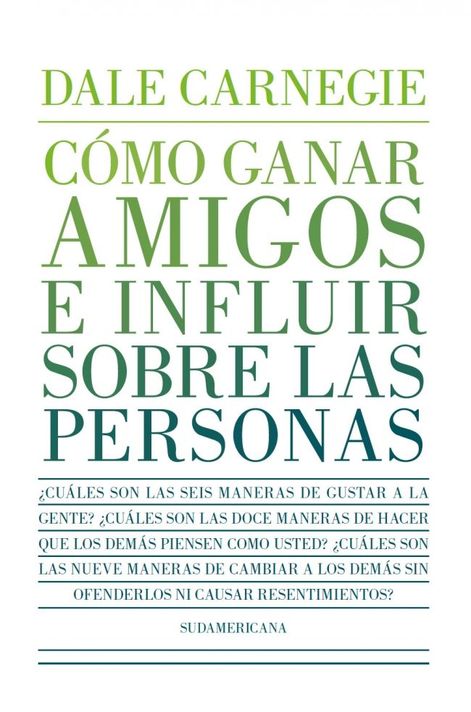 Cómo ganar amigos e influir sobre las personas - Carnegie-0