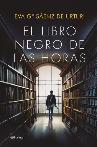 El Libro Negro De Las Horas - Eva García Saénz De Urturri-0