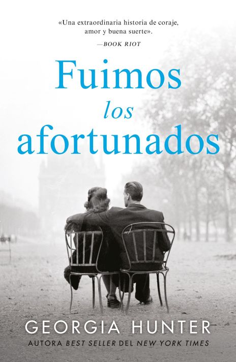 Libro Fuimos los afortunados - Georgia Hunter-0