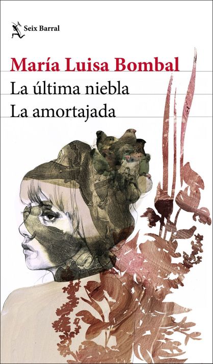 La Última Niebla - La Amortajada - María Luisa Bombal-0