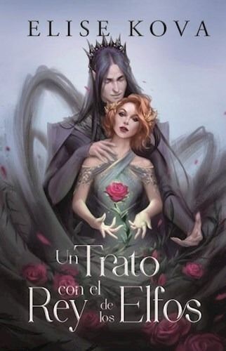 Libro Un Trato Con El Rey De Los Elfos - Elise Kova-0