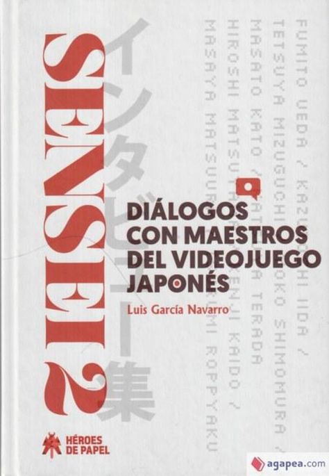 Sensei - Diálogos Con Maestros Del Videojuego Japonés [Libro De Datos] - España-0