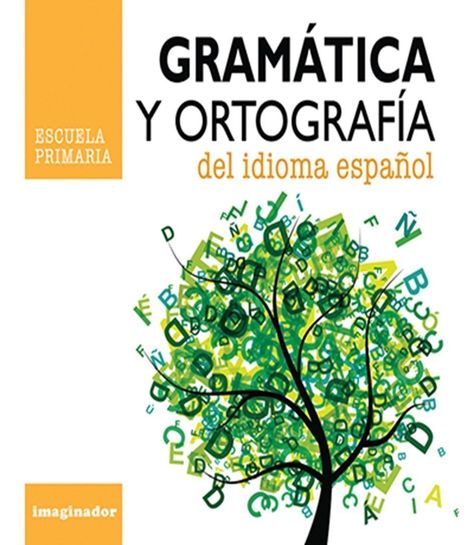 Gramatica Y Ortografia Del Idioma Espanol. Teoria Y Prac-0