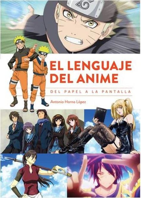 El Lenguaje Del Anime - Del Papel A La Pantalla [Libro de Datos] - España-0