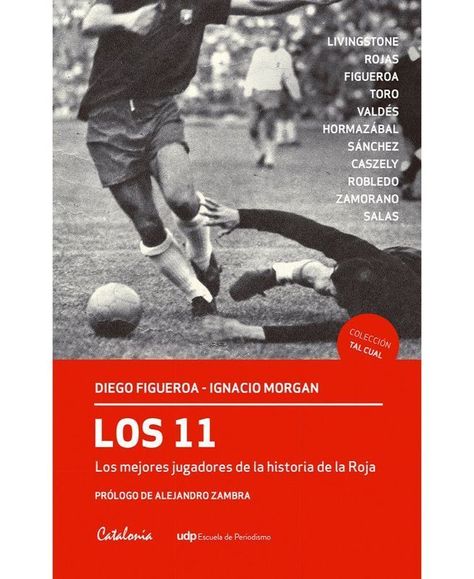 Los 11 Mejores Jugadores De La Historia De La Roja-0