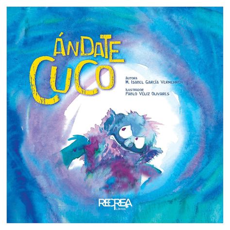 LIBRO INFANTIL RECREALIBROS ÁNDATE CUCO-0