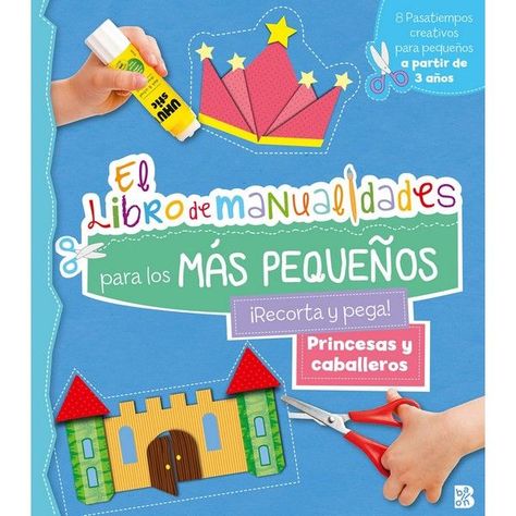 EL LIBRO DE MANUALIDADES MAS PEQUEÑOS - PRINCESAS&CABALLEROS-0