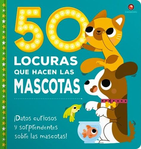 Libro 50 Locuras Que Hacen Las Mascotas-0