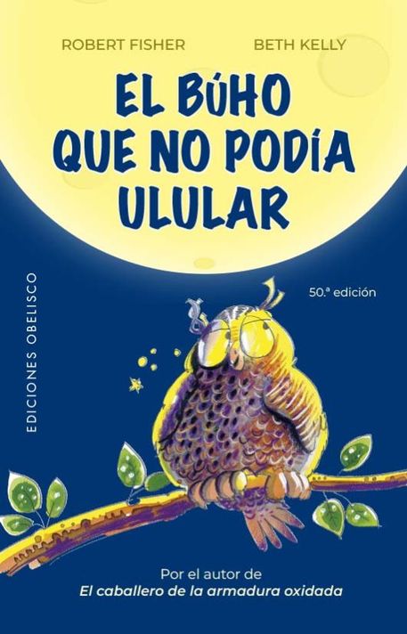 Libro EL BUHO QUE NO PODIA ULULAR (N.E) - ROBERT FISHER-0