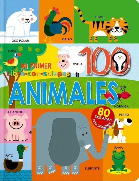 Libro Mi Primer Libro Con Solapas - 100 Animales-0
