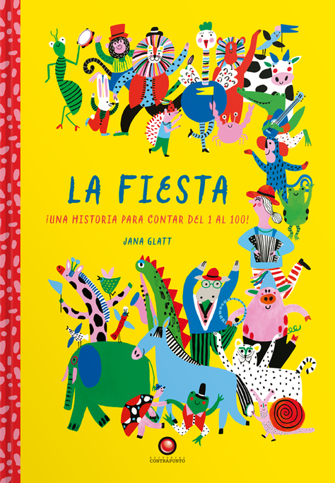 Libro La Fiesta. Una historia para contar del 1 al 100!-0