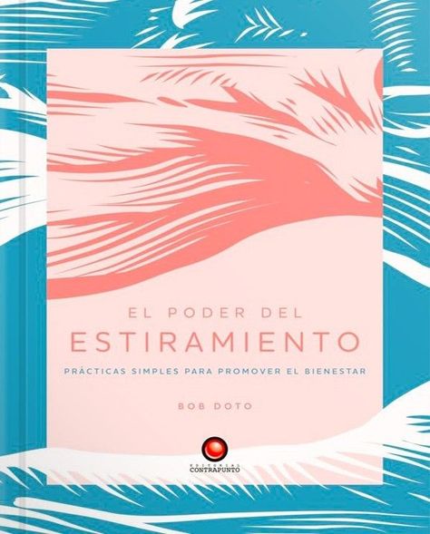 Libro Poder Del Estiramiento, El-0