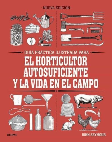 Libro Gpi Horticultor Autosuficiente Y La Vida En El Campo-0