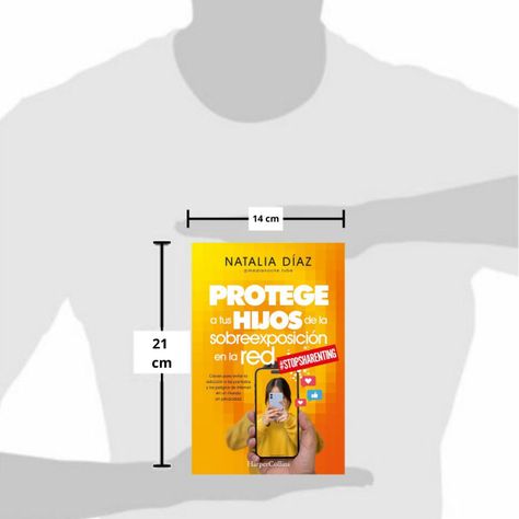Libro PROTEGE A TUS HIJOS DE LA SOBREEXPOSICIÓN EN LA RED-1