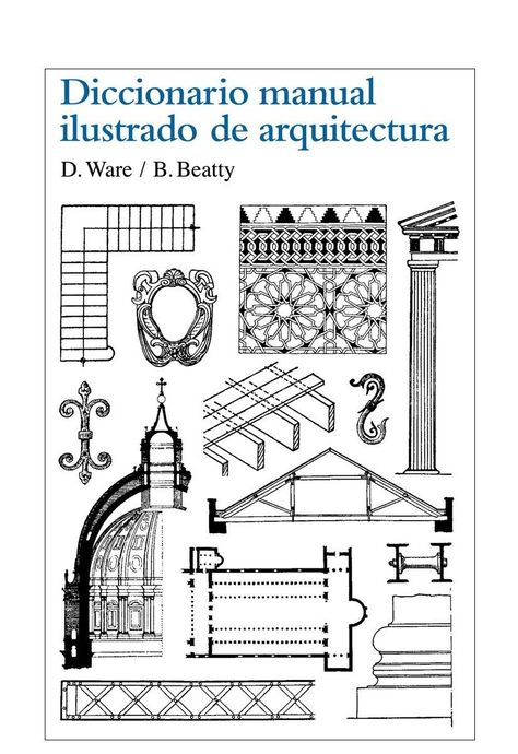 Libro Dicc. Manual Ilustrado De Arquitectura.  (nva Edición)-0