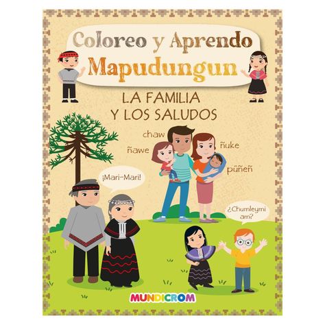 COLOREA Y APRENDE MAPUDUNGUN LA FAMILIA Y LOS SALUDOS-0
