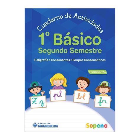 CUADERNO DE ACTIVIDADES 1 BÁSICO 2° SEMESTRE HORIZONTAL-0