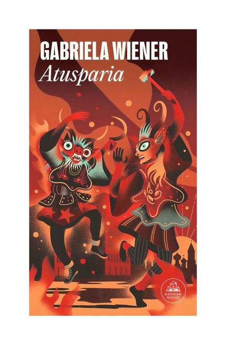 Atusparia | Gabriela Wiener Bravo | RANDOM HOUSE | 392-0