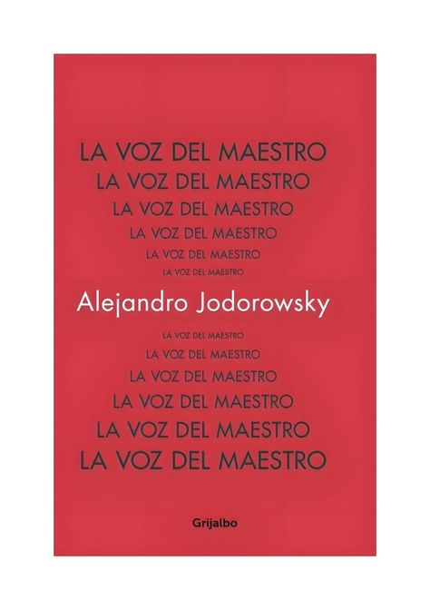LA VOZ DEL MAESTRO | ALEJANDRO JODOROWSKY | 627-0