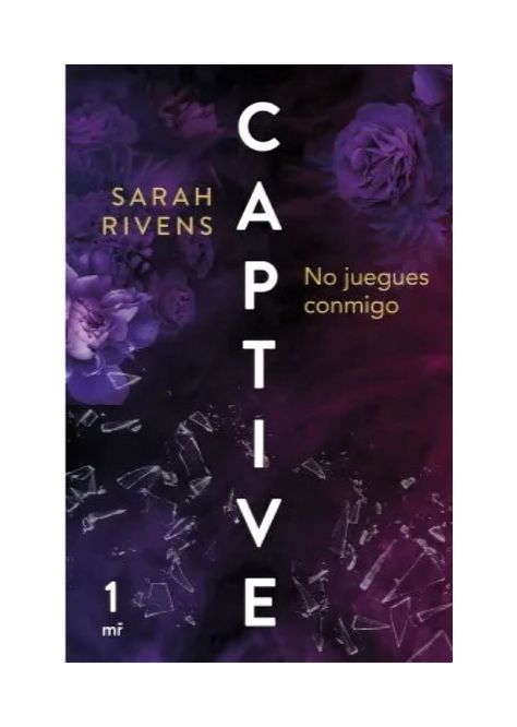 CAPTIVE: NO JUEGUES CONMIGO | SARAH RIVENS | 576-0