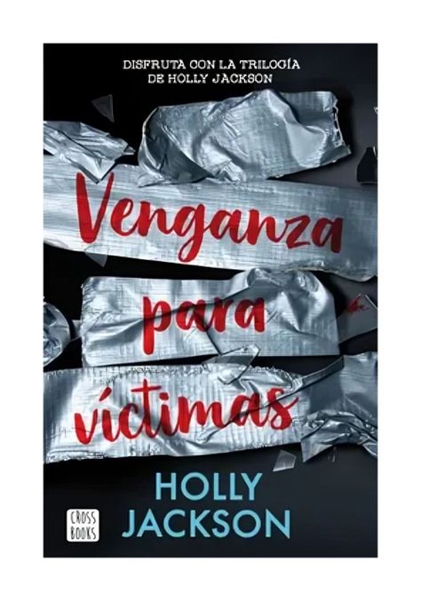 Venganza Para Víctimas | Holly Jackson | Crossbooks | 905-0