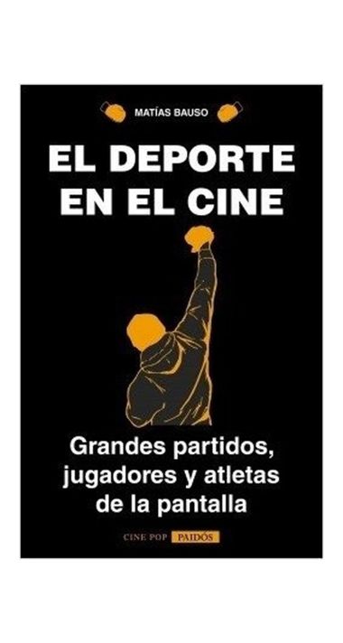 El Deporte En El Cine | Matias Bauso | Planeta | 730-0