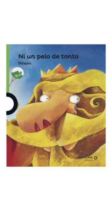 Ni Un Pelo De Tonto | Pepe Pelayo | Loqueleo | 669-1